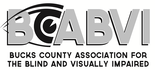 Bucks County Association for the Blind and Visually Impaired